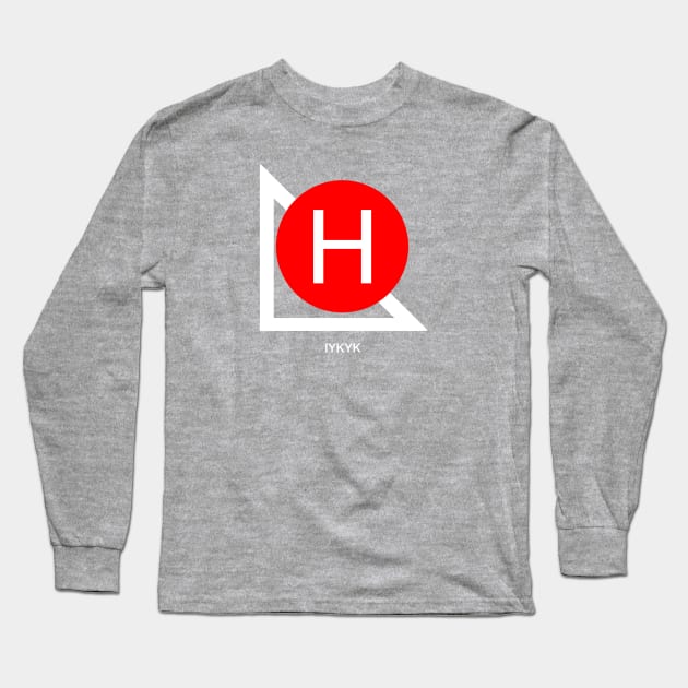 Basic Hall H - IYKYK Long Sleeve T-Shirt by Nightwing Futures